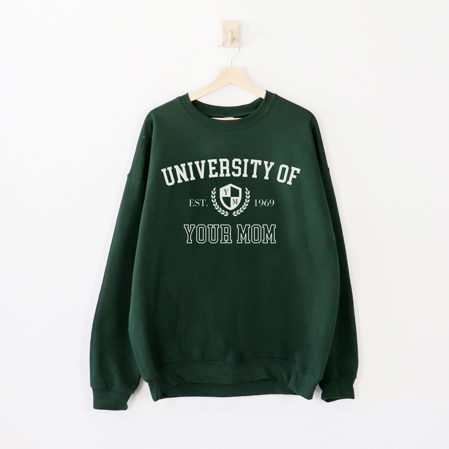 University of Your Mom Crewneck Sweatshirt