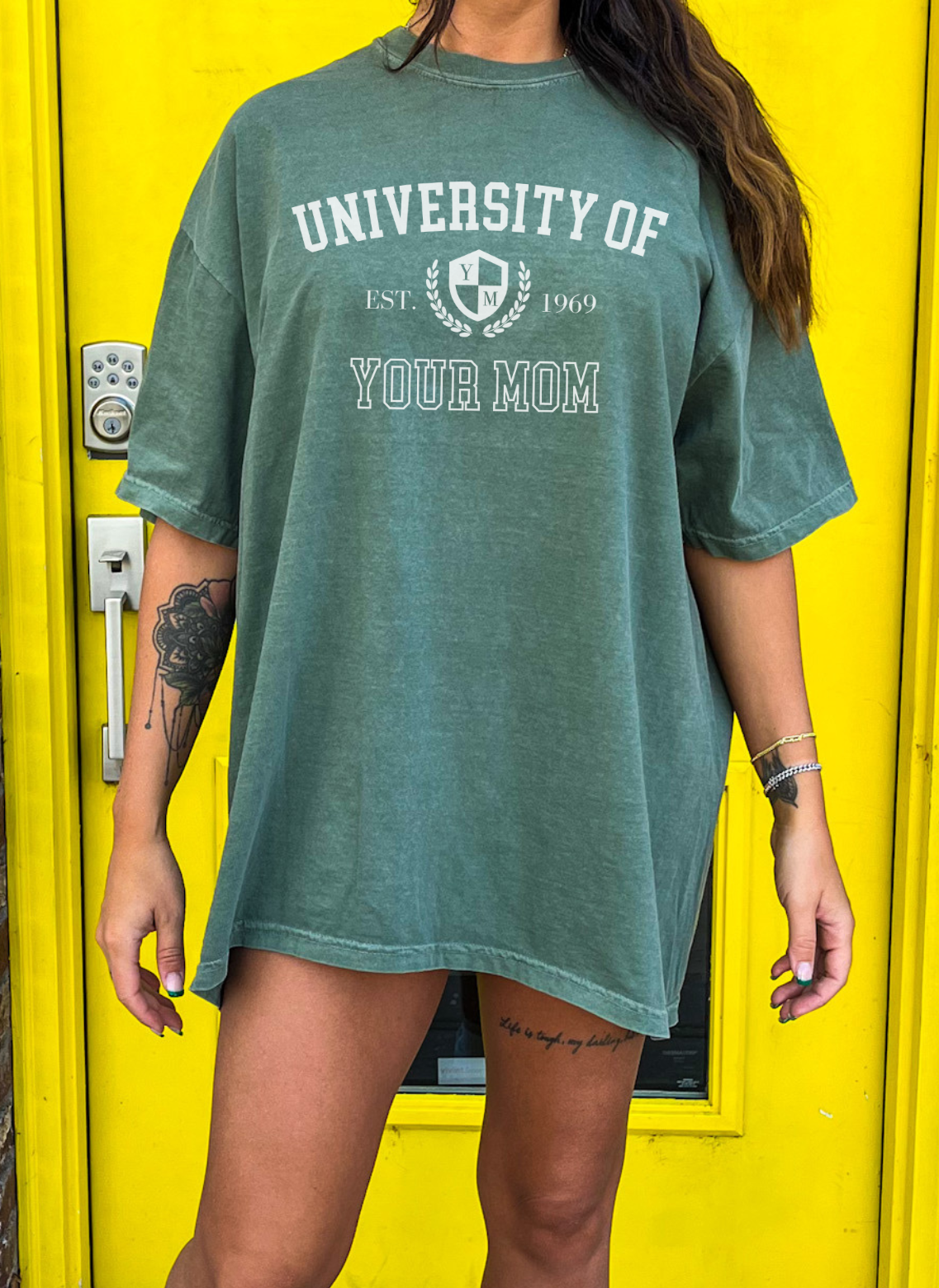 University of Your Mom T-Shirt