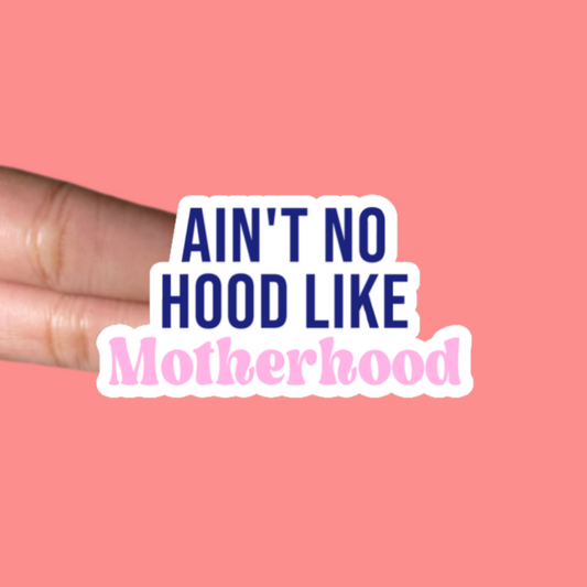 Motherhood Sticker