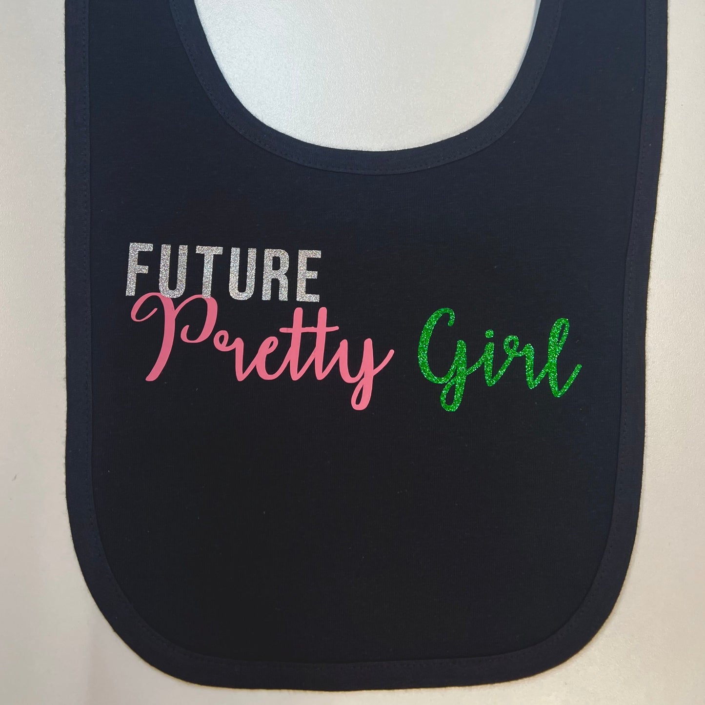 "Future Pretty Girl" Baby Bib