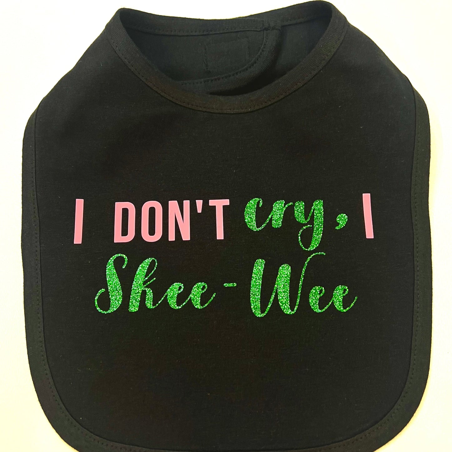 "I Don't Cry" Baby Bib