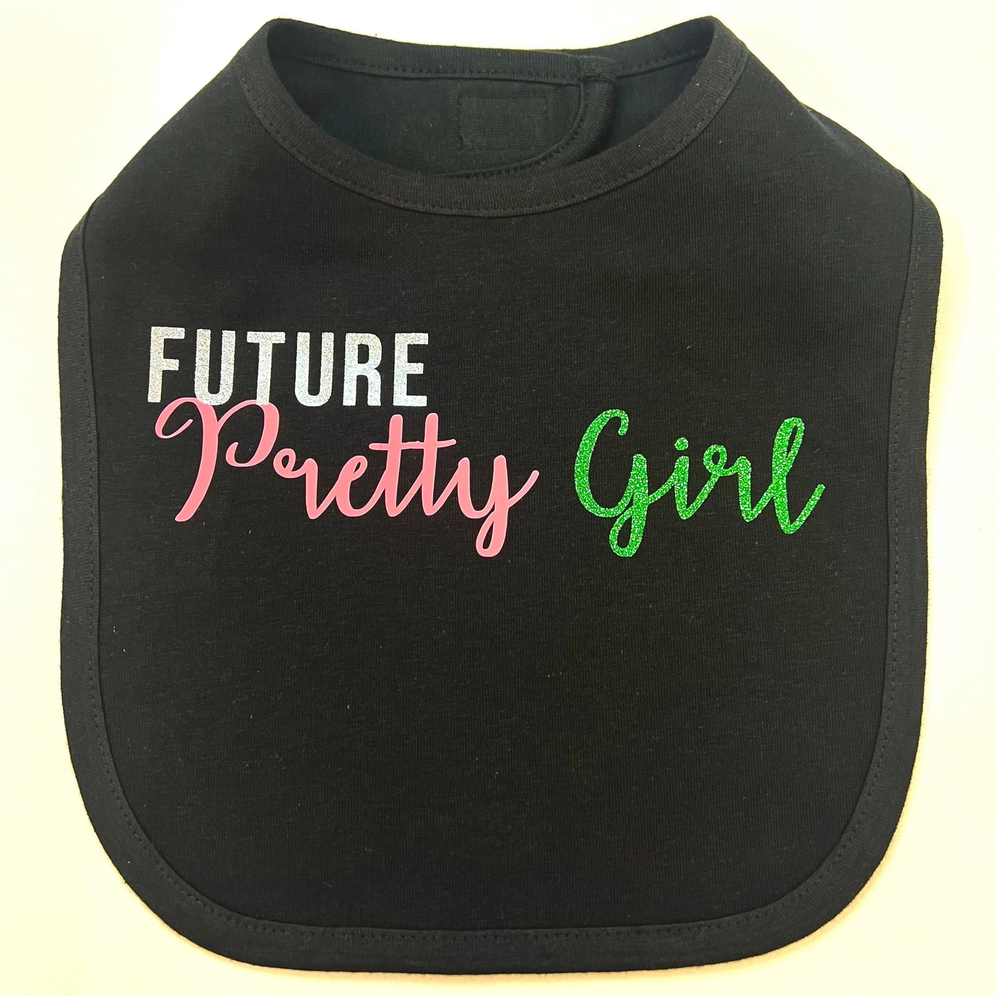 "Future Pretty Girl" Baby Bib