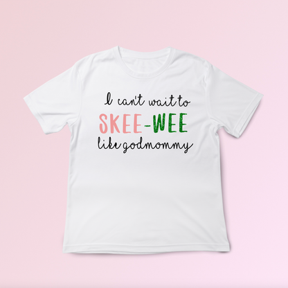 "I Can't Wait" AKA TODDLER T-Shirt